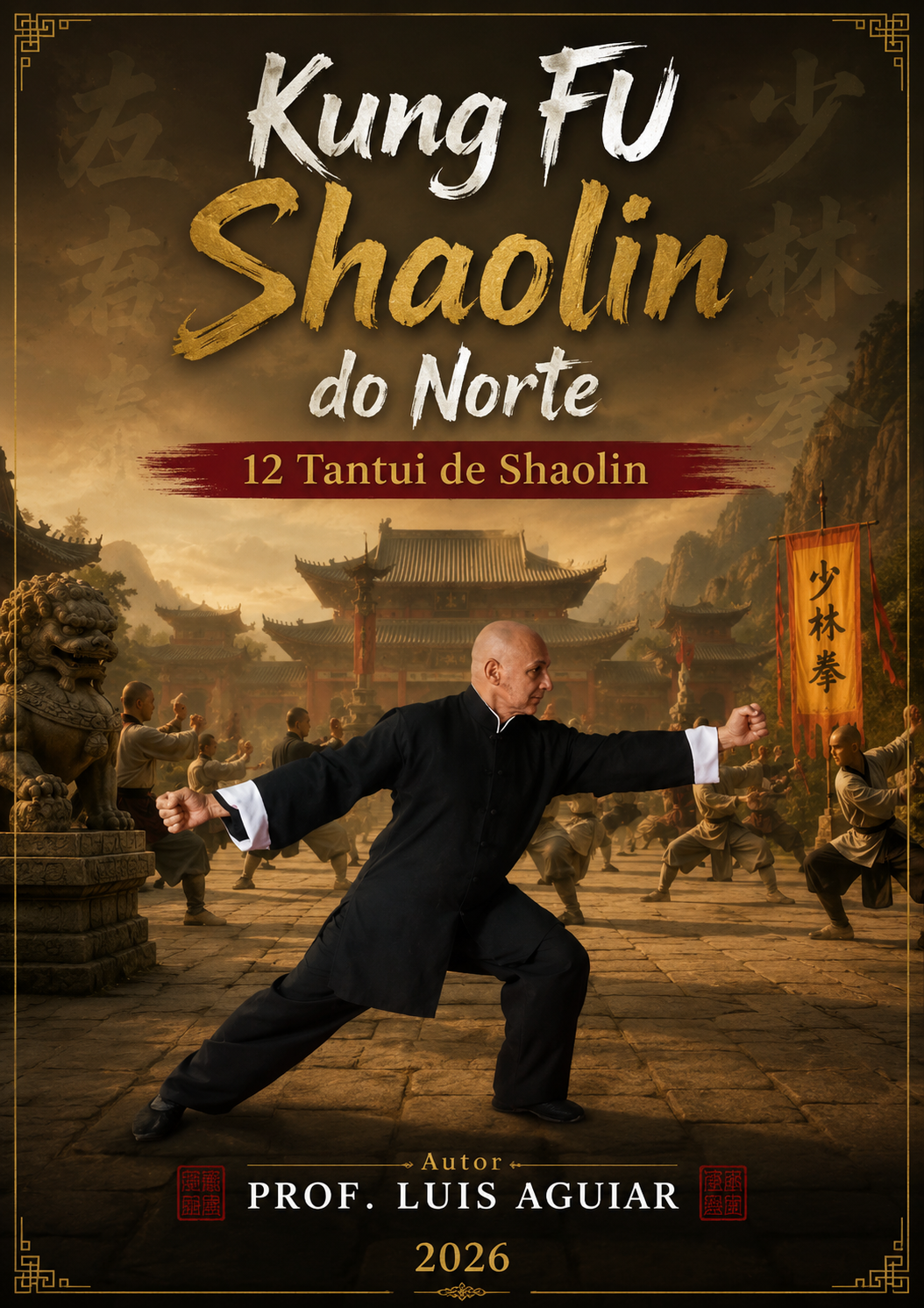 Primeiro Tantui de Shaolin do Norte